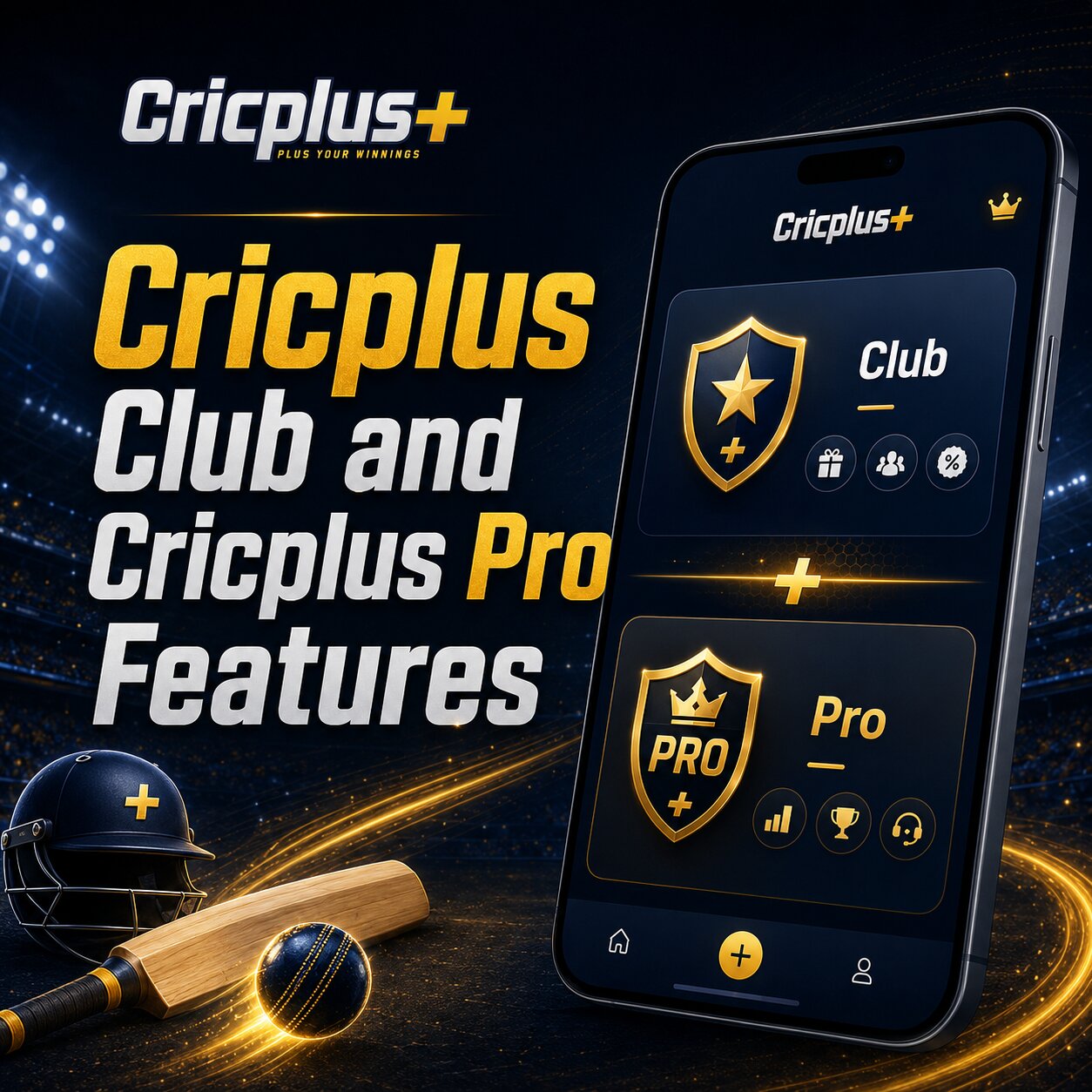 Cricplus Club and Cricplus Pro Features