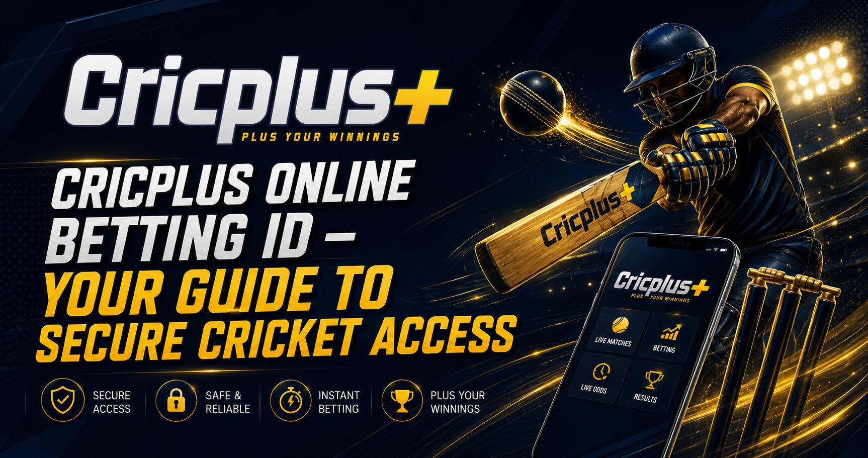 Cricplus Online Betting ID – Your Guide to Secure Cricket Access