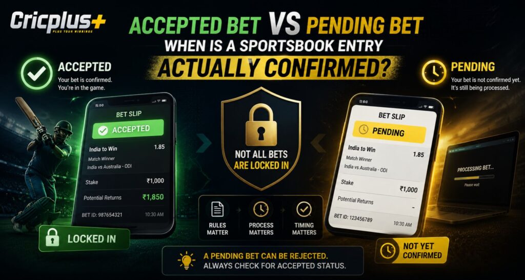 Accepted Bet vs Pending Bet: When Is a Sportsbook Entry Actually Confirmed?