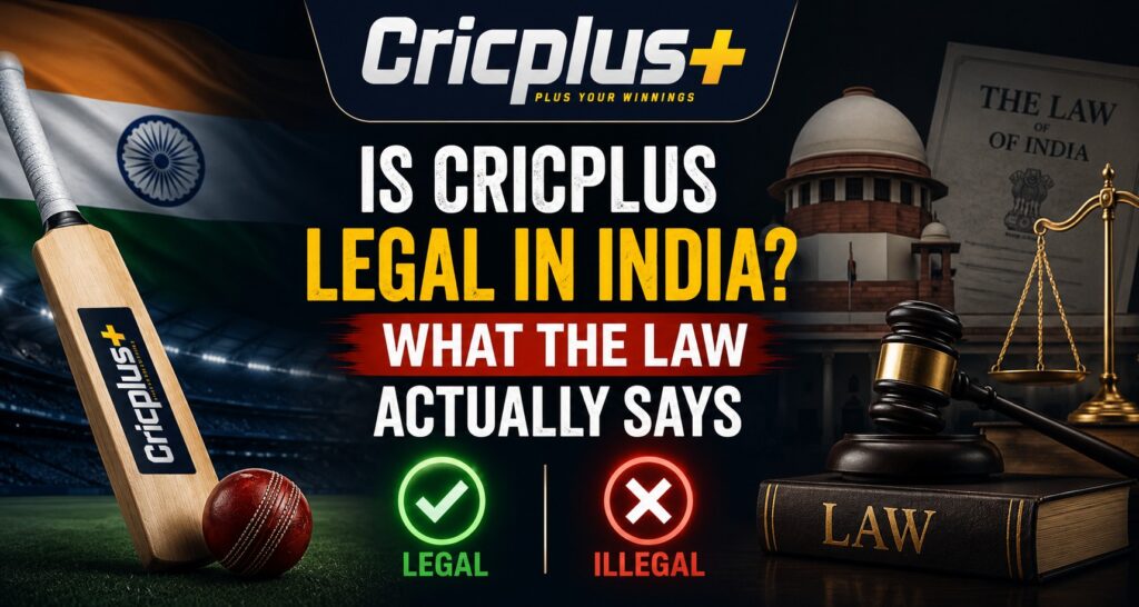 Is Cricplus Legal in India? What the Law Actually Says