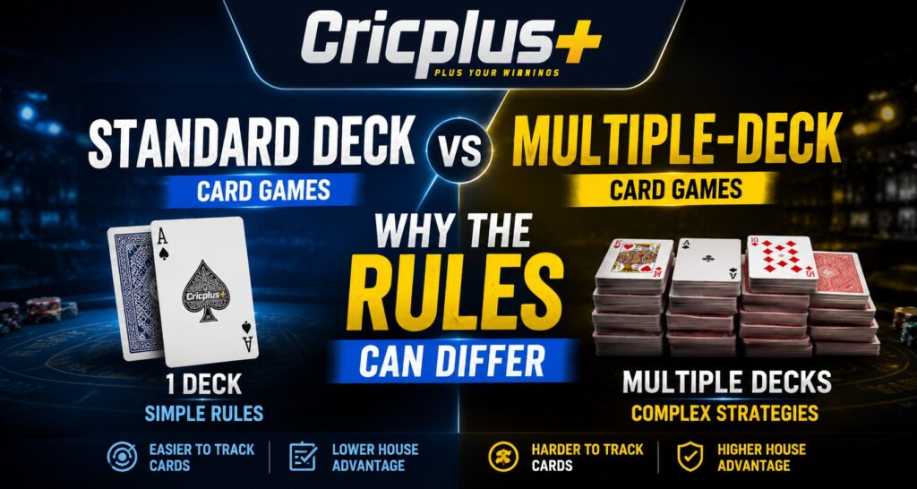 Standard Deck vs Multiple-Deck Card Games: Why the Rules Can Differ