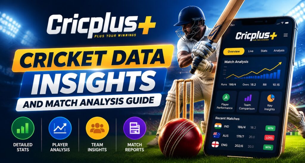 Cricplus Cricket Data Insights and Match Analysis Guide